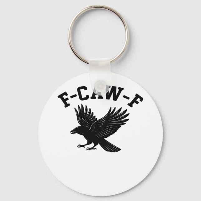 F-Caw-F Meme Funny Trendy Keychain (Front)