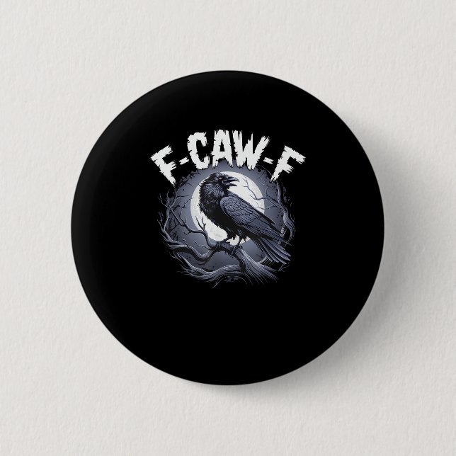 F-Caw-F Minimal Clean Button (Front)