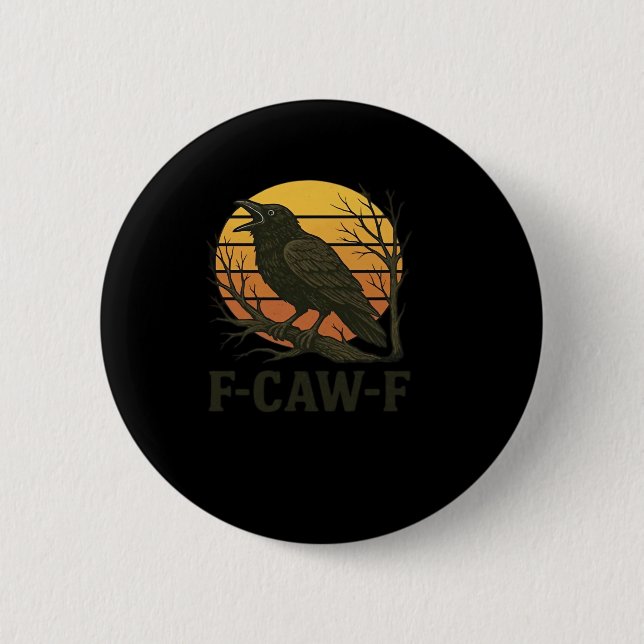 F-Caw-F Minimal Clean Button (Front)