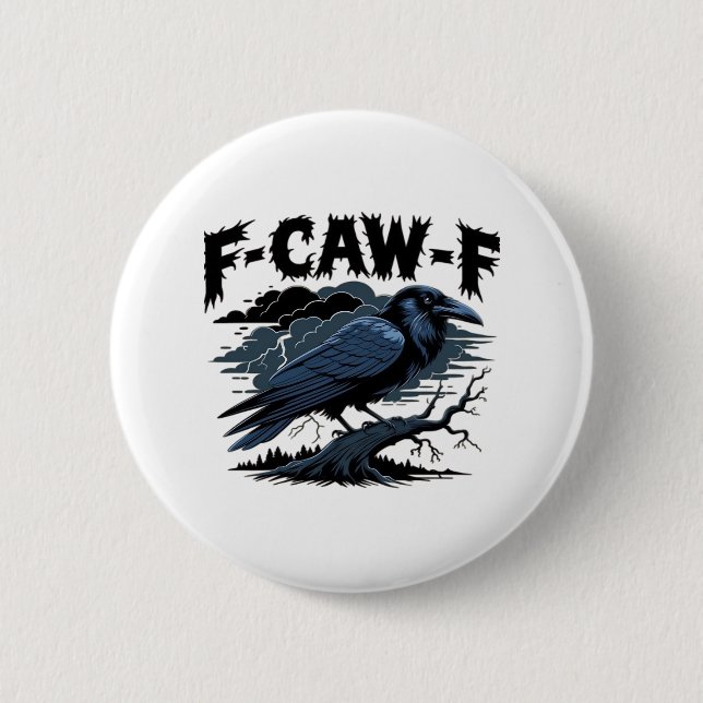 F-Caw-F Minimal Clean Design Button (Front)