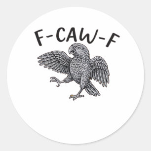 F Caw F Minimal Clean Design Classic Round Sticker