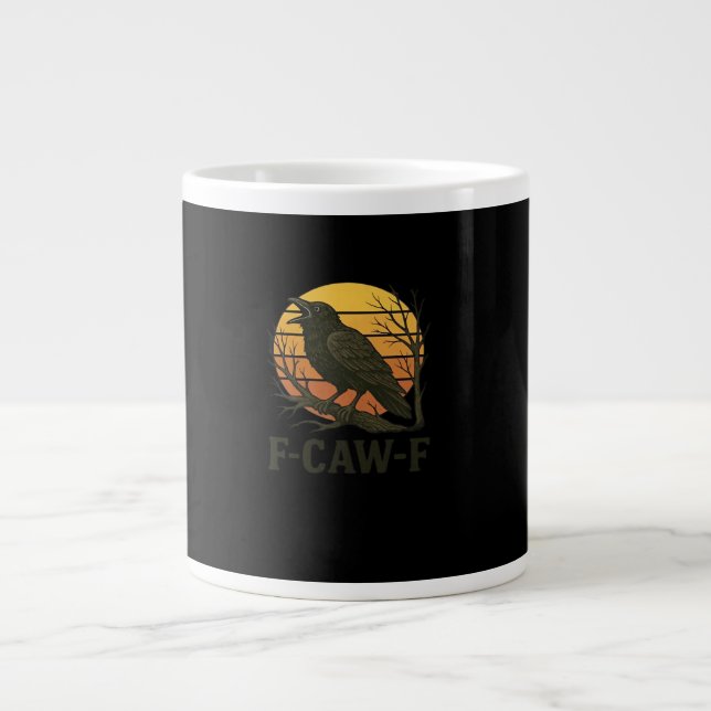F-Caw-F Minimal Clean Giant Coffee Mug (Front)