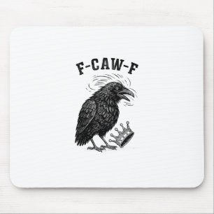 F Caw F No Kings In America Creative Style Mouse Pad