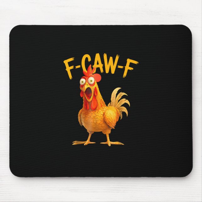 F-Caw-F Pun Funny Chicken Rooster Cawing Grunge Mouse Pad (Front)