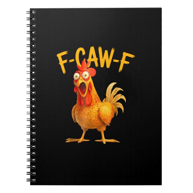 F-Caw-F Pun Funny Chicken Rooster Cawing Grunge Notebook (Front)