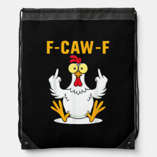 F-Caw-F Quote Rooster Meme Drawstring Bag