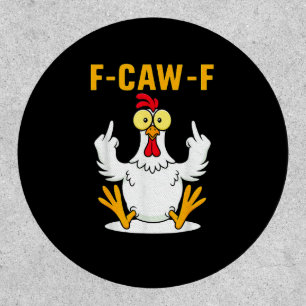 F-Caw-F Quote Rooster Meme Patch
