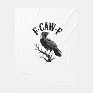 F-Caw-F Raven Adult Humor Bird Funny Gothic Goth Fleece Blanket