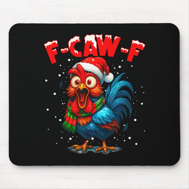 F Caw F Raven F-caw-f Chicken Meme Funny Quote Roo Mouse Pad (Front)