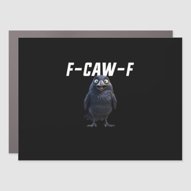 F Caw F Raven Funny Gear Creative Style Car Magnet (Front)