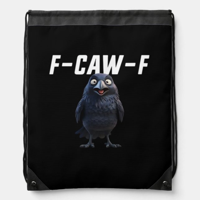 F Caw F Raven Funny Gear Creative Style Drawstring Bag (Front)