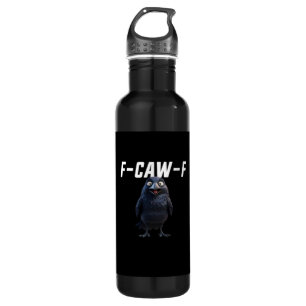F Caw F Raven Funny Gear Creative Style Stainless Steel Water Bottle