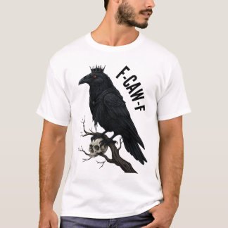 F-CAW-F Raven King with a Skull T-Shirt