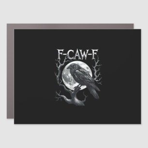 F-Caw-F Raven Moon Gothic Halloween Crow Bird Love Car Magnet