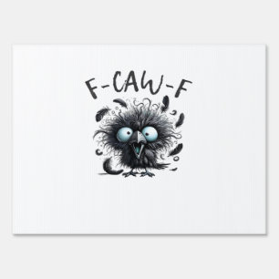 F Caw F Retro Classic Style Sign