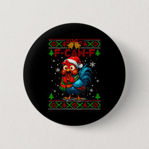F Caw F Rooster Funny Bird Fcawf Chicken Whisperer Button