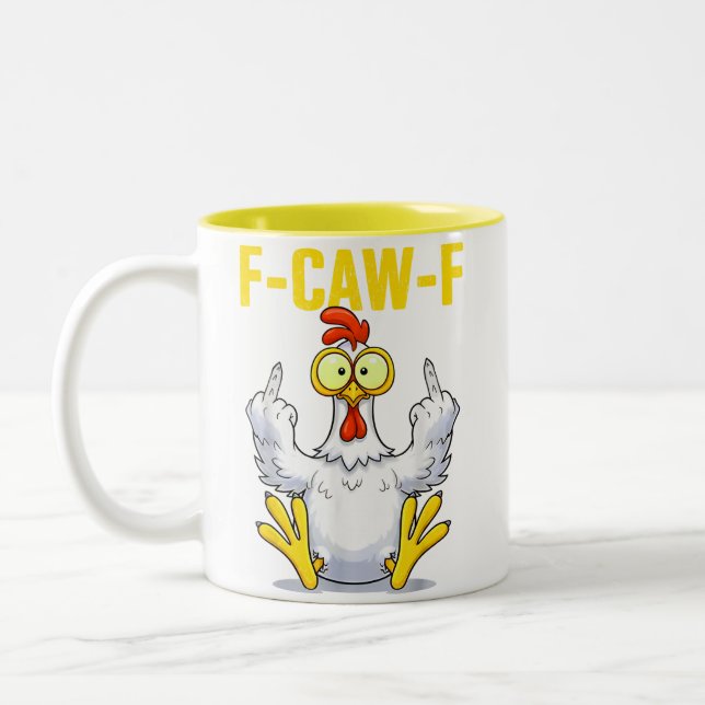 F-Caw-F Rooster Meme | Funny Chicken Pun | Rooster Two-Tone Coffee Mug (Left)