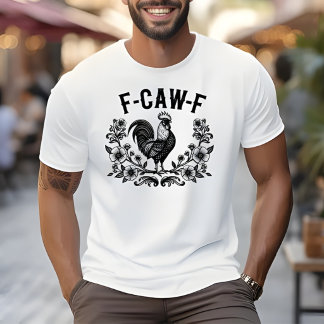 F-CAW-F Rooster Shirt
