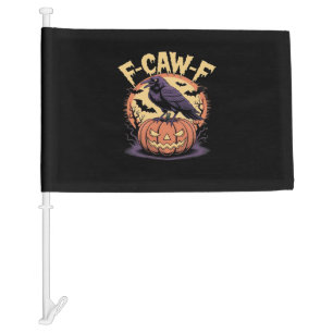 F-Caw-F Spooky Halloween Raven Pumpkin- Bat Moon N Car Flag