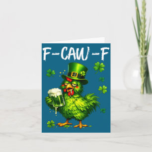 F caw f st patrick's day, f-caw-f lucky chicken card