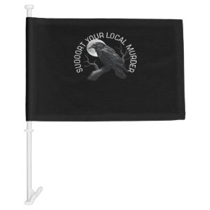 F-Caw-F - Support Your Murder Classic Car Flag