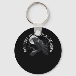 F-Caw-F - Support Your Murder Classic Keychain