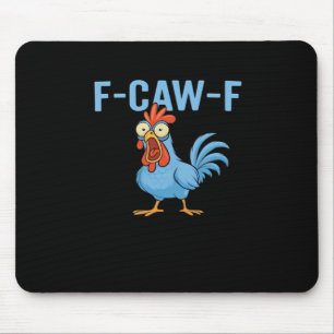 F-Caw-F Swearing Chicken Classic Retro Style Mouse Pad