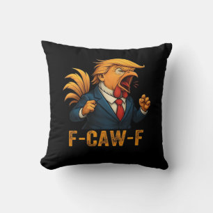 F-Caw-F Tr-ump Rooster Throw Pillow