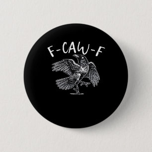 F-Caw-F Trendy Casual Button