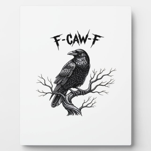 F Caw F Trendy Modern Style Plaque (Front)