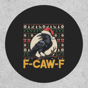 F-Caw-F Ugly Christmas Sweater Funny Raven Xmas Patch
