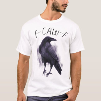 F-CAW-F Watercolor Raven - Pastel and Humorous T-Shirt