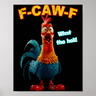 F-caw-f What The Heli Chicken Funny Meme Vintage Poster