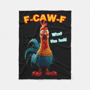 F-caw-f What The Heli Funny Chicken Humor F-caw-f Fleece Blanket