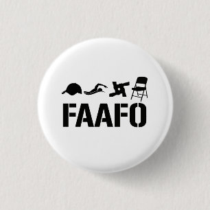 F@ck Around And Find Out Button