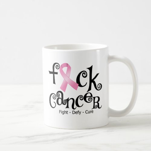 FCK Breast Cancer Pink Ribbon Coffee Mug