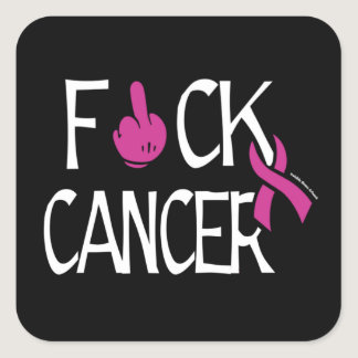 F#CK CANCER...Breast Cancer Square Sticker