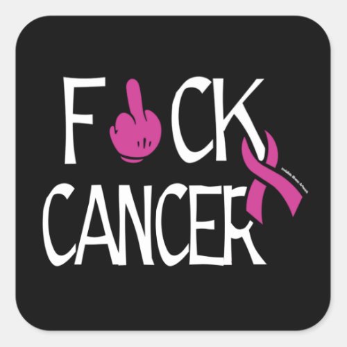 FCK CANCERBreast Cancer Square Sticker