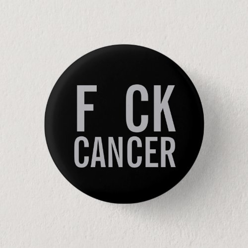 F CK  CANCER BUTTON