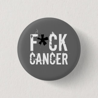 F*CK CANCER PINBACK BUTTON