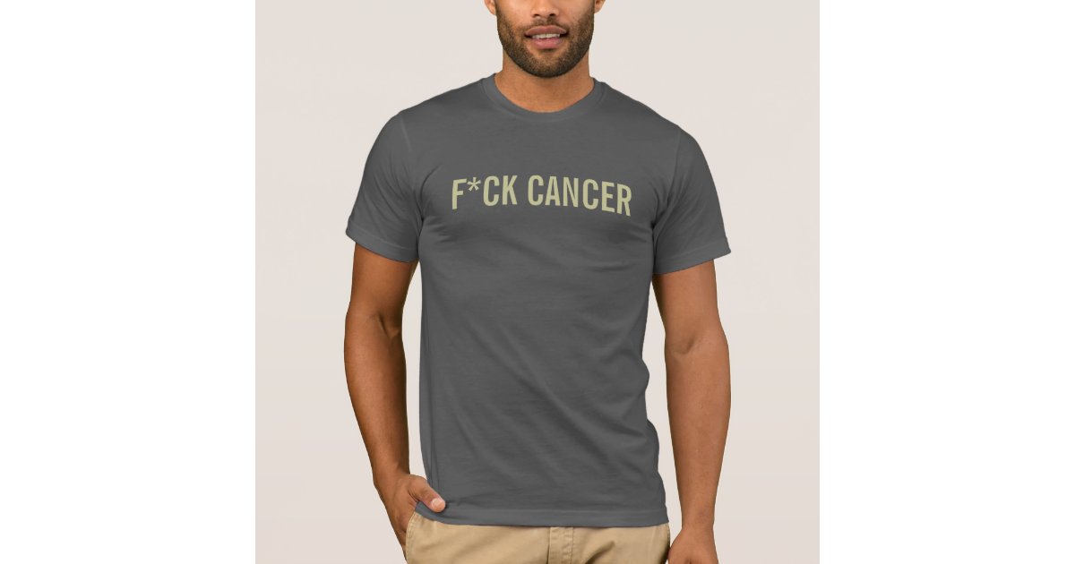 F Ck Cancer T Shirt Zazzle