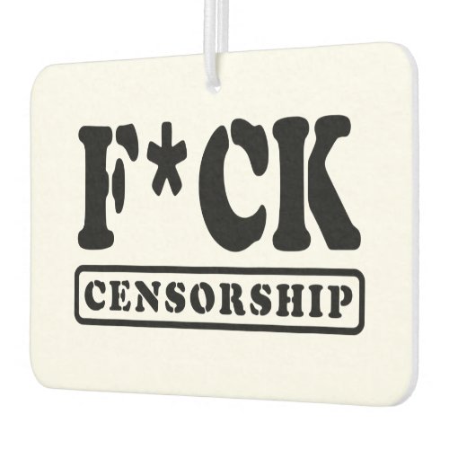 FCK CENSORSHIP AIR FRESHENER