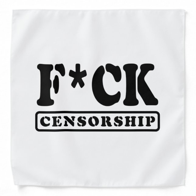 F*CK CENSORSHIP BANDANA (Front)