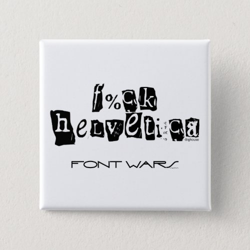 Fck Helvetica Button