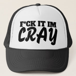 F*CK IT TRUCKER HAT