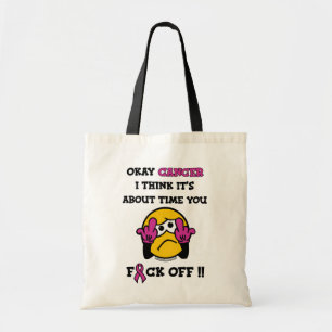 F#CK OFF...Breast Cancer Tote Bag
