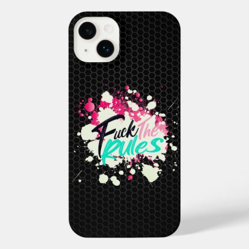 Fck The Rules _  Deluxe Vibe _ Edition iPhone 14 Plus Case