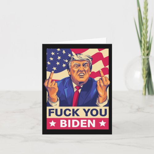 Fck You Biden Funny Trump  Card