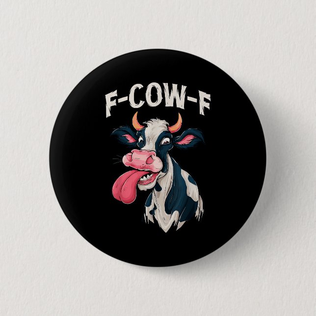 F-cow-f Funny Meme Fcowf Cow Men Women  Button (Front)