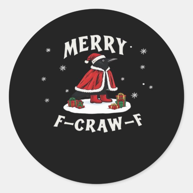 F-Craw-F Crow Christmas F-Caw-F Raven Christmas Cl Classic Round Sticker (Front)